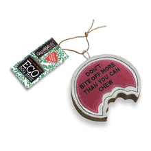 Load image into Gallery viewer, Don't bite off more than you can Chew, Eco Dog Toy