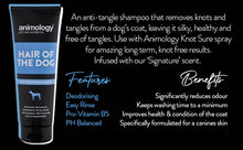 Load image into Gallery viewer, Hair of the Dog Anti-Tangle Dog Shampoo 250ml